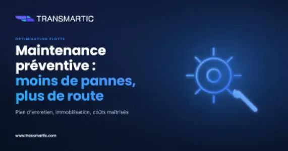 Maintenance préventive des poids lourds : moins de pannes, moins d'immobilisation