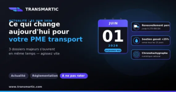 Renouvellement du parc, soutien gasoil et digitalisation : ce que chaque PME transport doit faire dès le 1er juin 2026